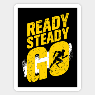 Ready Steady Go - Running Sports & Fitness Motivation Magnet